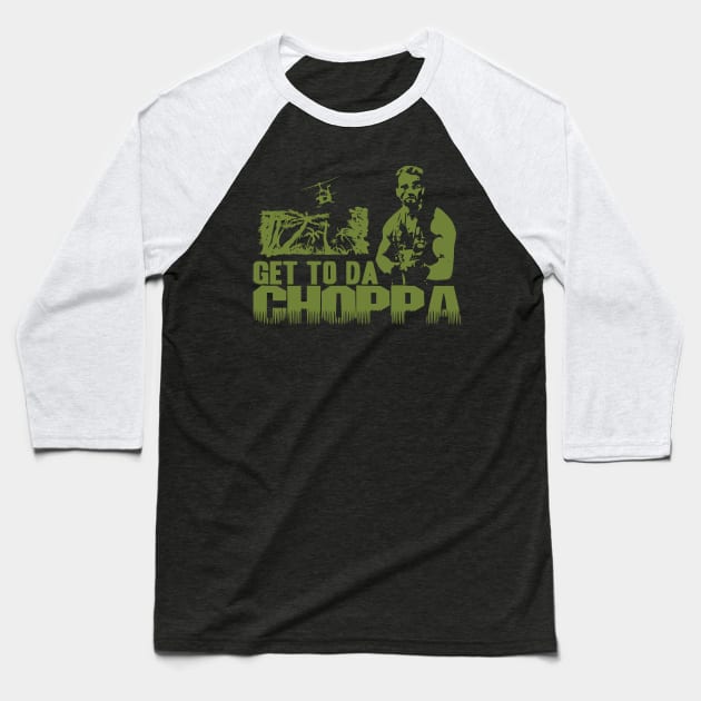 Get to The Choppa Baseball T-Shirt by inkstyl